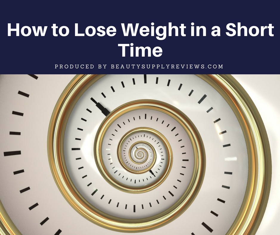 How to Lose Weight in a Short Time