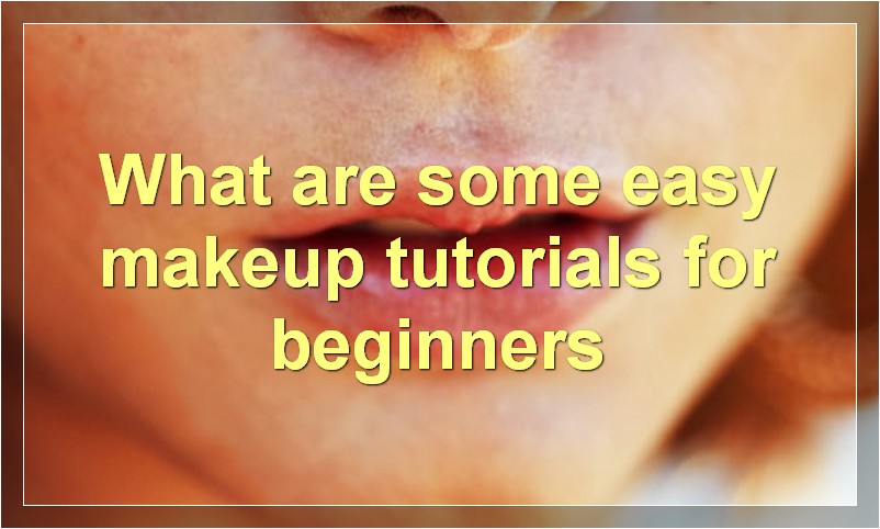 What are some easy makeup tutorials for beginners