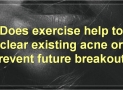 Exercise And Acne: The Complete Guide