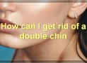 Losing Chin Fat: A Comprehensive Guide