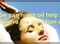 Neem Oil For Hair: Benefits, How To Use, Prevention Of Hair Loss, And More