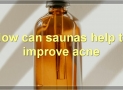 The Benefits Of Saunas For Acne