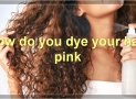 The Best Pink Hair Dye: A Comprehensive Guide