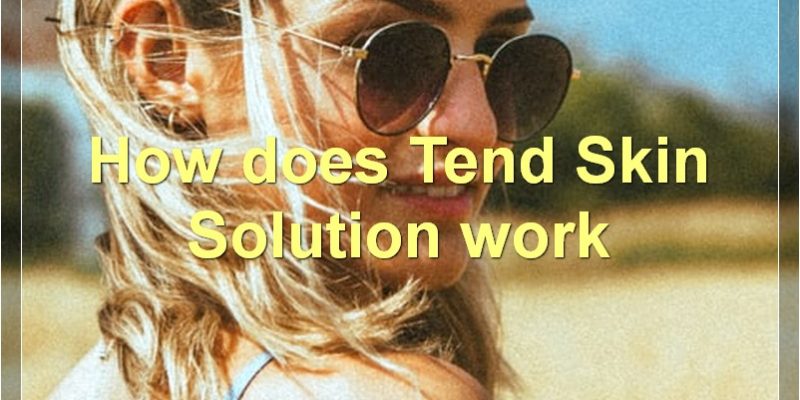 Tend Skin Solution: The Complete Guide
