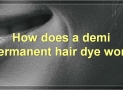 The Benefits Of Using A Demi Permanent Hair Dye