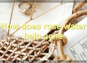The Benefits Of Rose Water For Acne