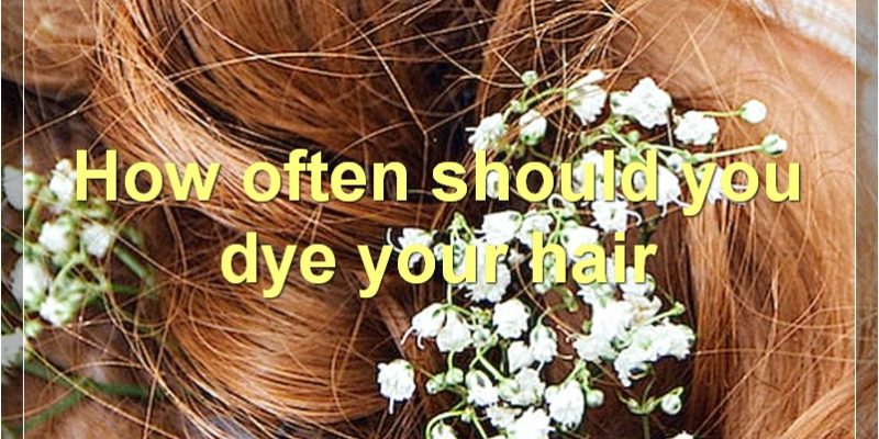 How To Dye Your Hair