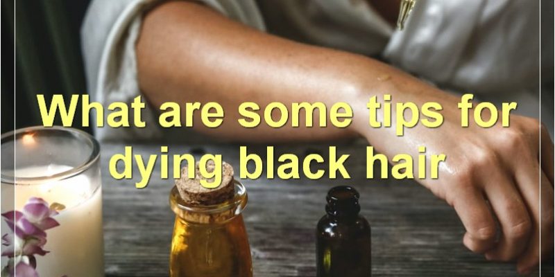 How To Dye Black Hair At Home Without Making Common Mistakes