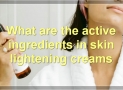 The Best Skin Lightening Creams