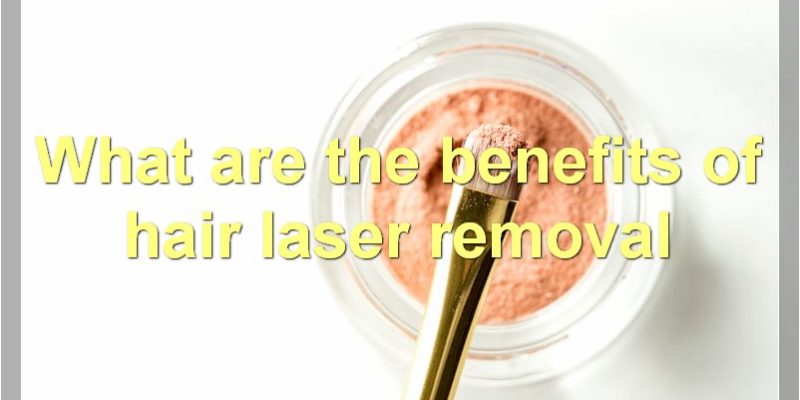 Everything You Need To Know About Hair Laser Removal