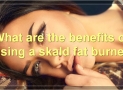 Skald Fat Burner: The Ultimate Guide