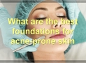 The Best Acne-Prone Skin Care Routine