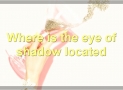 The Eye Of Shadow: Contents